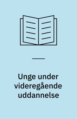 Unge under videregående uddannelse