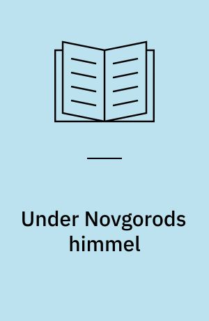 Under Novgorods himmel