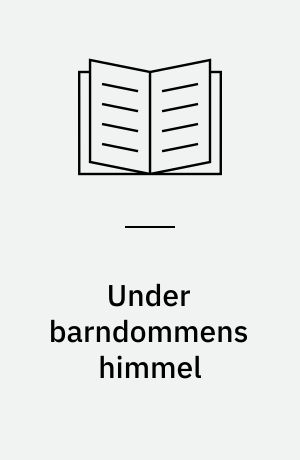 Under barndommens himmel