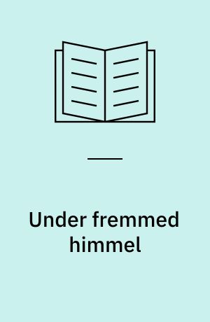 Under fremmed himmel
