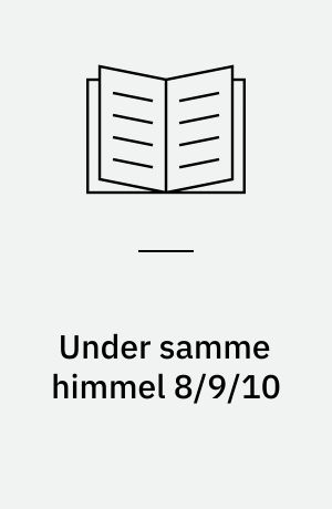 Under samme himmel 8/9/10 : forskellige religioner : elevbog