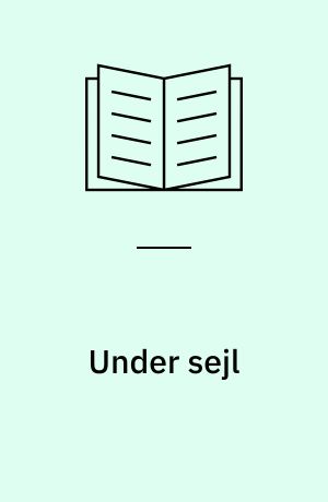 Under sejl : mod nye horisonter : klasse 7-gym.
