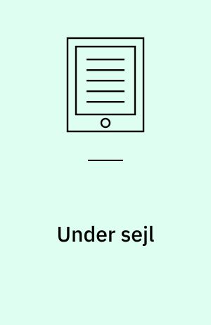 Under sejl : mod nye horisonter : klasse 7-gym.