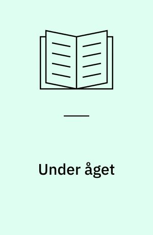 Under åget : Forsyte sagaen