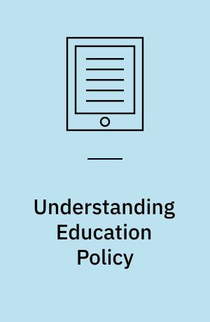 Understanding education policy : the 'four education orientations' framework
