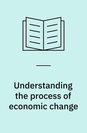 Understanding the process of economic change