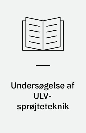 Undersøgelse af ULV-sprøjteteknik