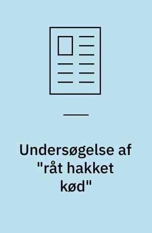 Undersøgelse af "råt hakket kød"