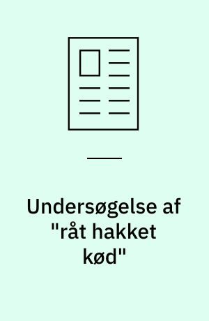 Undersøgelse af "råt hakket kød"