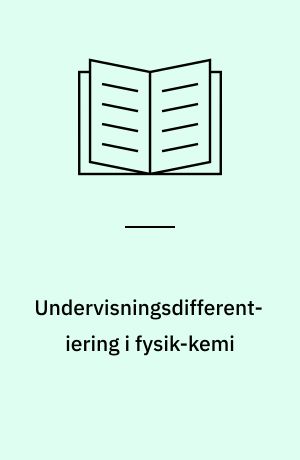 Undervisningsdifferentiering i fysik-kemi