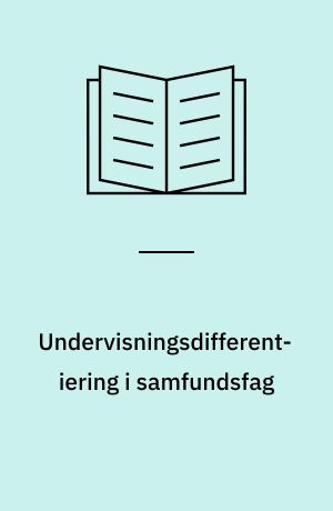 Undervisningsdifferentiering i samfundsfag