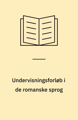 Undervisningsforløb i de romanske sprog