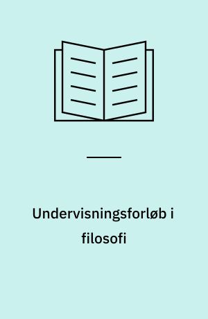 Undervisningsforløb i filosofi