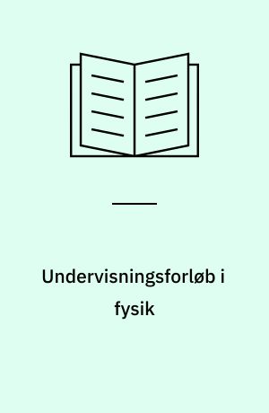 Undervisningsforløb i fysik