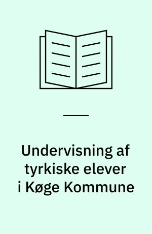 Undervisning af tyrkiske elever i Køge Kommune