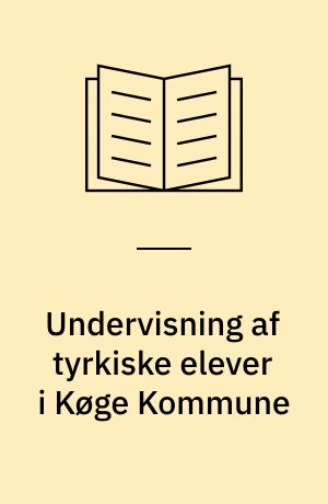 Undervisning af tyrkiske elever i Køge Kommune