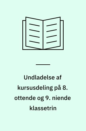 Undladelse af kursusdeling på 8. ottende og 9. niende klassetrin : udviklingen frem til skoleåret 1980/81