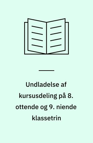 Undladelse af kursusdeling på 8. ottende og 9. niende klassetrin : udviklingen frem til skoleåret 1980/81