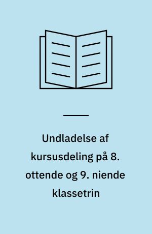 Undladelse af kursusdeling på 8. ottende og 9. niende klassetrin : udviklingen frem til skoleåret 1980/81