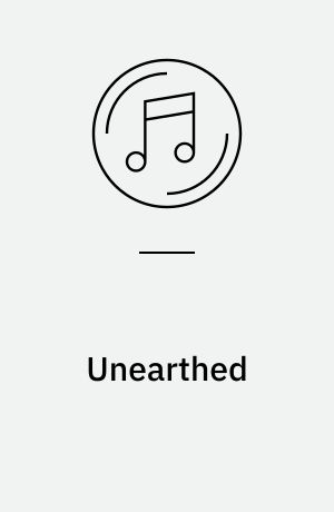 Unearthed