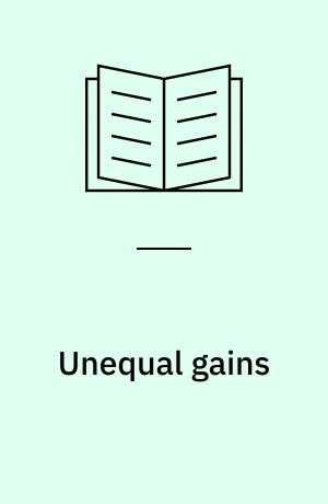 Unequal gains : American growth and inequality since 1700