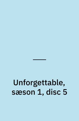 Unforgettable, sæson 1, disc 5