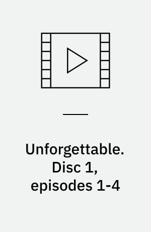 Unforgettable. Disc 1, episodes 1-4 (Stor skrift)