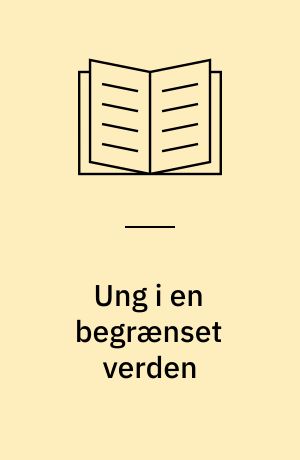 Ung i en begrænset verden : forestillinger om kultur og identitet blandt iranske studerende : specialeafhandling til kandidateksamen