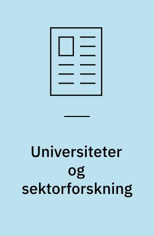 Universiteter og sektorforskning