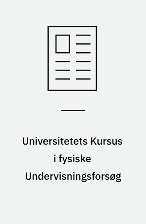 Universitetets Kursus i fysiske Undervisningsforsøg