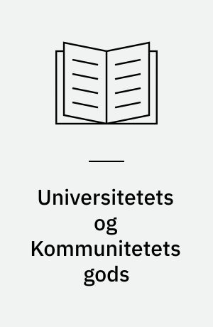 Universitetets og Kommunitetets gods : registratur