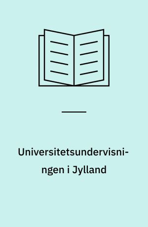 Universitetsundervisningen i Jylland : Aarsberetning 1928/29-1932/33 : Læseplan 1929/30-1933-34