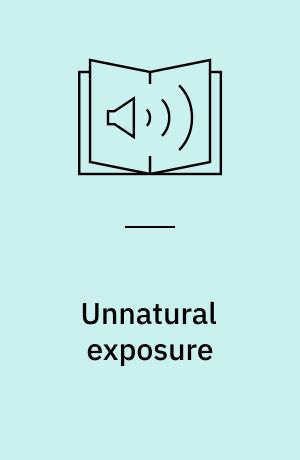 Unnatural exposure