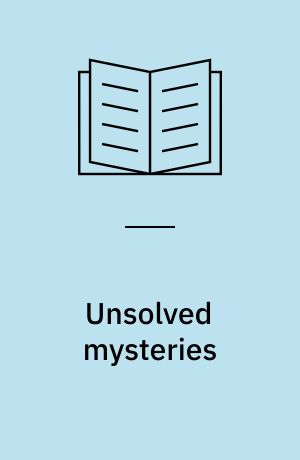 Unsolved mysteries