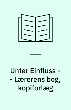 Unter Einfluss -- Lærerens bog, kopiforlæg
