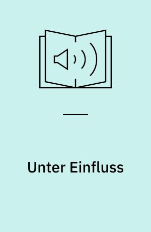 Unter Einfluss