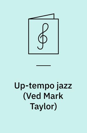 Up-tempo jazz : 10 jazz favorites : book and cd for B♭, E♭ and C instruments