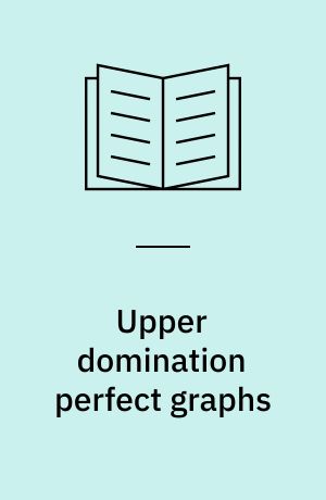 Upper domination perfect graphs