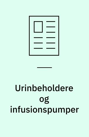 Urinbeholdere og infusionspumper : nogle redskaber til en sociologi om det formelle