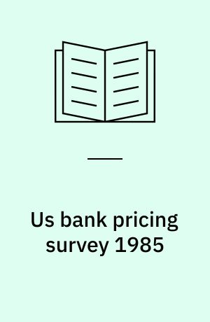 Us bank pricing survey 1985
