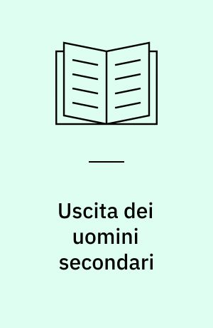 Uscita dei uomini secondari