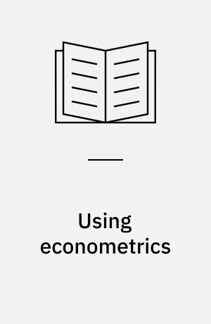 Using econometrics : a practical guide