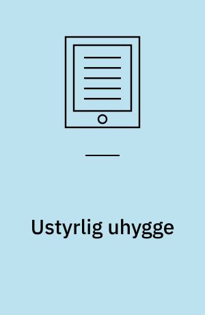 Ustyrlig uhygge