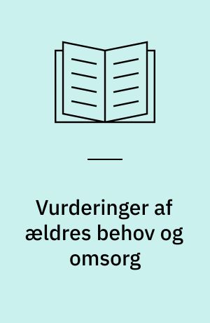 Vurderinger af ældres behov og omsorg