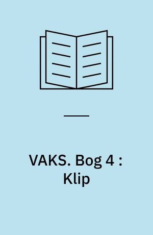 VAKS : vælg afkodningsstrategi. Bog 4 : Klip