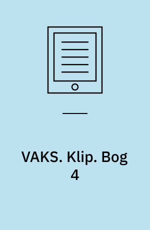 VAKS : vælg afkodningsstrategi. Klip. Bog 4