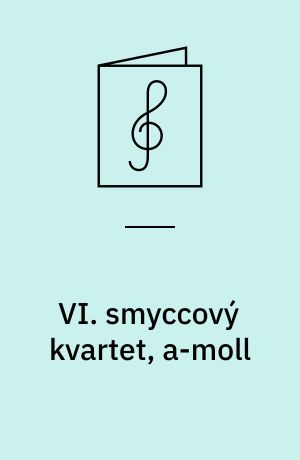 VI. smyccový kvartet, a-moll : op. 12