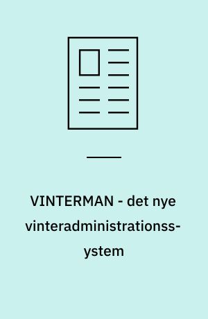 VINTERMAN - det nye vinteradministrationssystem