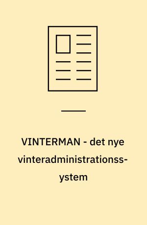 VINTERMAN - det nye vinteradministrationssystem