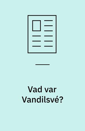 Vad var Vandilsvé?